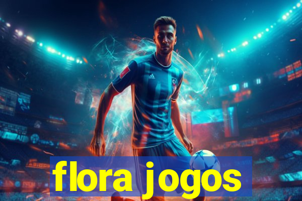 flora jogos